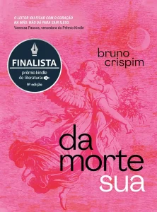 Da Morte Sua - Bruno Crispim