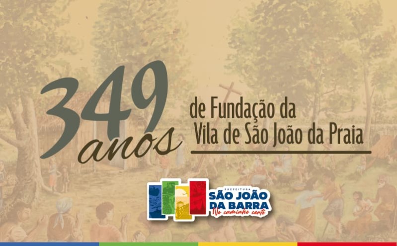 São João da Barra comora 349 Anos