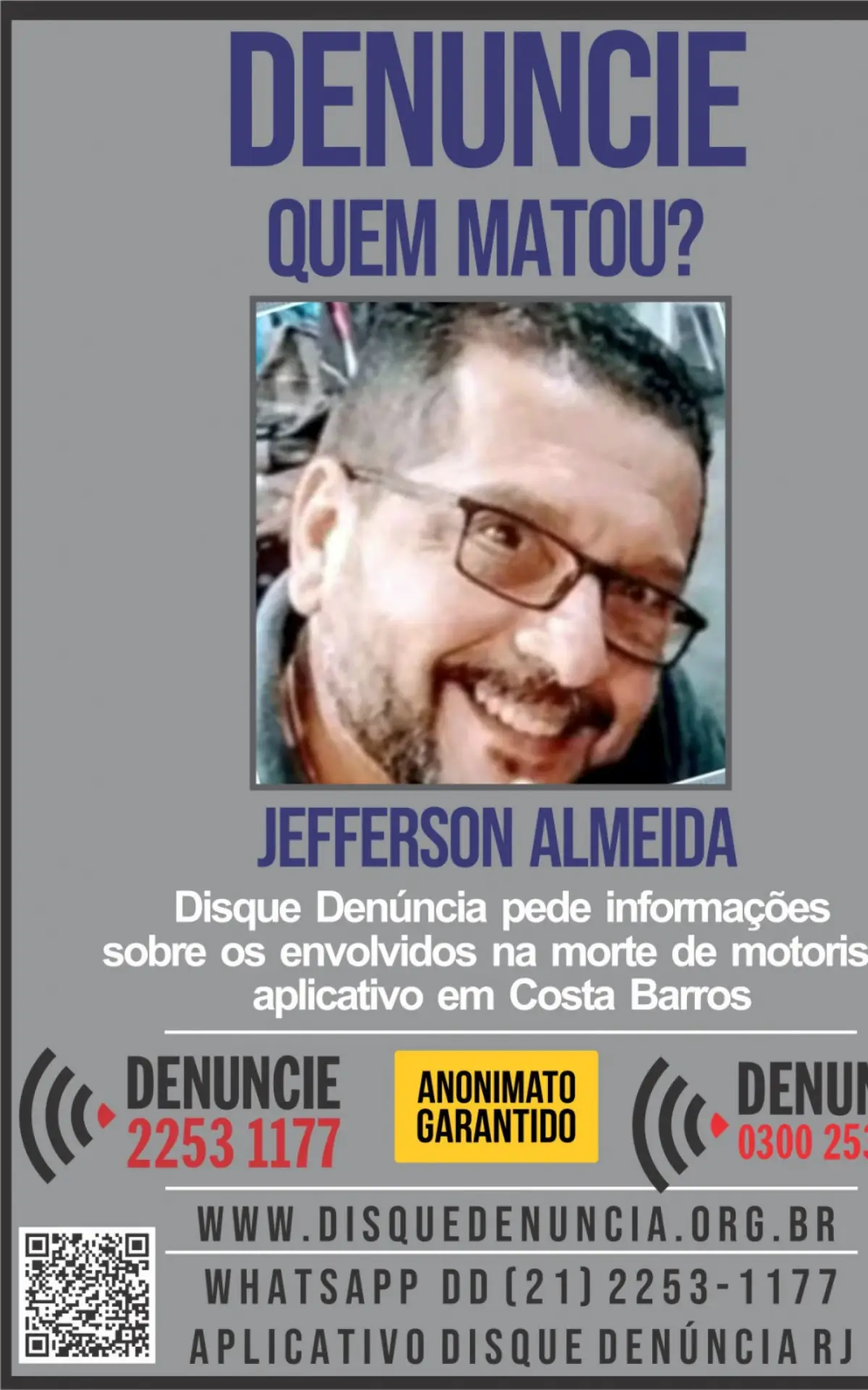Polícia divulga cartaz sobre morte de motorista de aplicativo no Rio