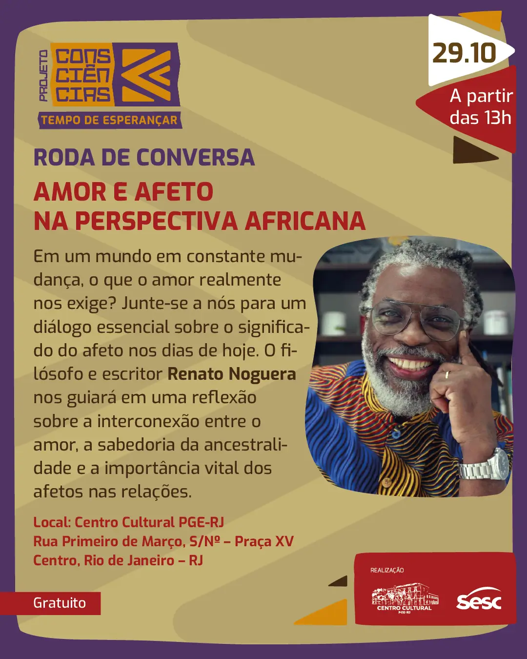 O Centro Cultural PGE-RJ realiza nova edição do Projeto Consciências com o filósofo Renato Noguera