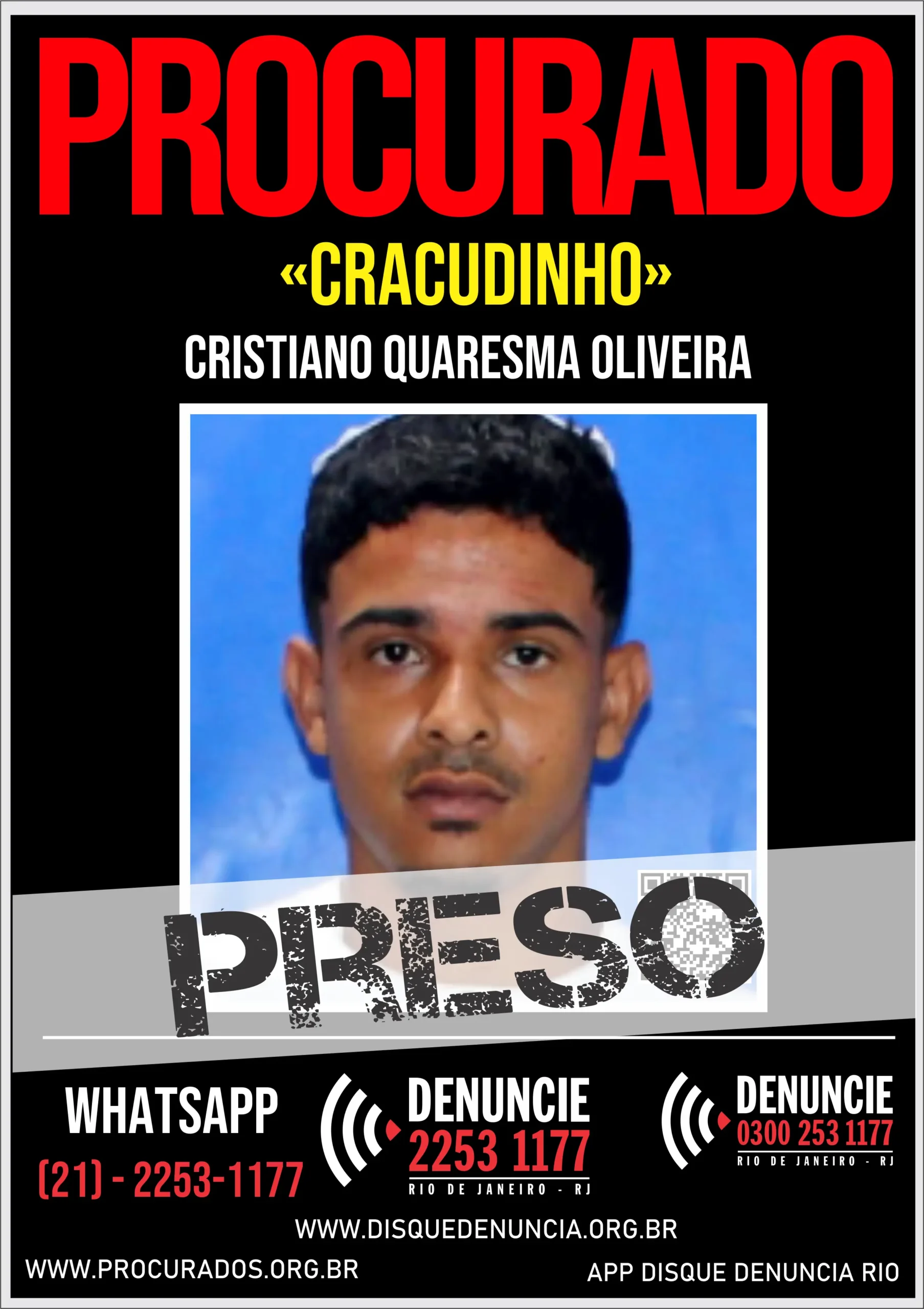 Cristiano Quaresma Oliveira, vulgo “Cracudinho”